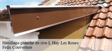 Habillage planche de rive l-hay-les-roses-94240 Felix Couverture