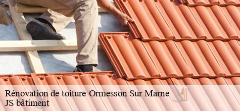 Rénovation de toiture  ormesson-sur-marne-94490 JS bâtiment