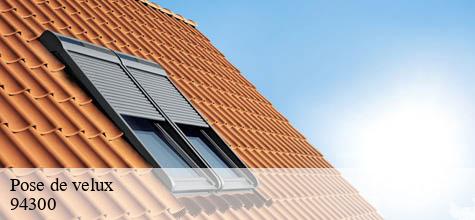 Pose de velux  vincennes-94300 Felix Couverture