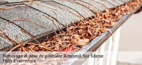 Nettoyage et pose de gouttière  bonneuil-sur-marne-94380 Felix Couverture