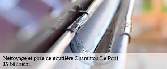 Nettoyage et pose de gouttière charenton-le-pont-94220 JS bâtiment