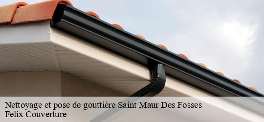 Nettoyage et pose de gouttière  saint-maur-des-fosses-94100 Felix Couverture