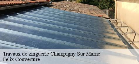 Travaux de zinguerie  champigny-sur-marne-94500 Felix Couverture