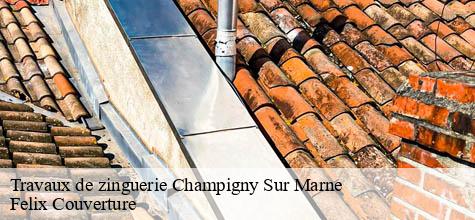 Travaux de zinguerie  champigny-sur-marne-94500 Felix Couverture