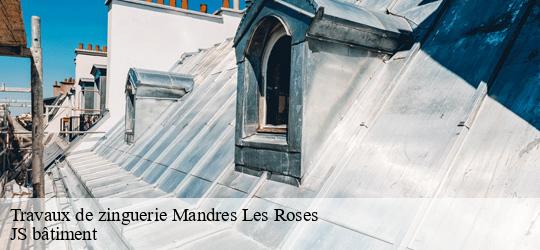 Travaux de zinguerie  mandres-les-roses-94520 JS bâtiment